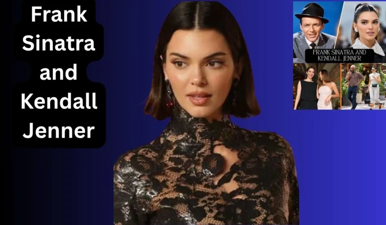 Frank Sinatra and Kendall Jenner Exploring the Surprising Connection Between Two Celebrity Eras